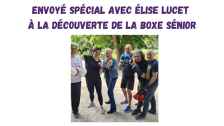 Passage de la boxe sénior dans l’émission envoyé spécial